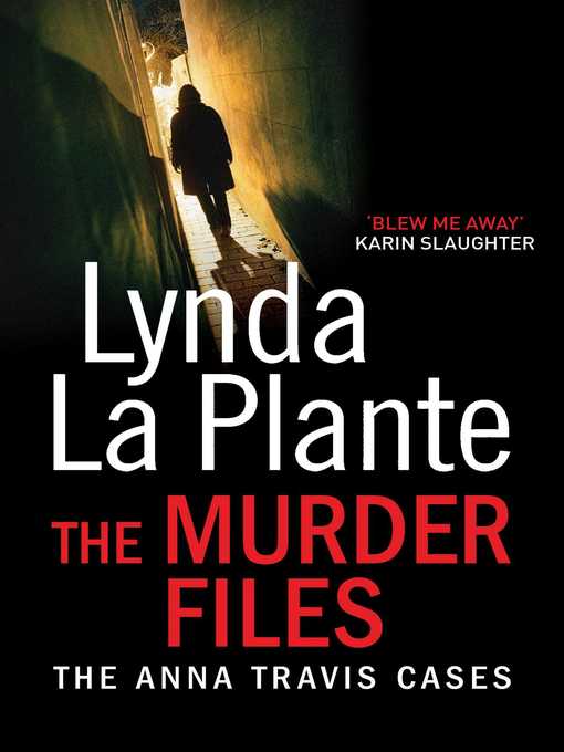 Title details for The Murder Files by Lynda La Plante - Wait list